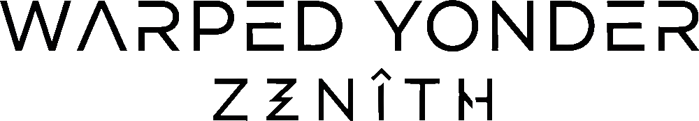 Warped Yonder Zenith